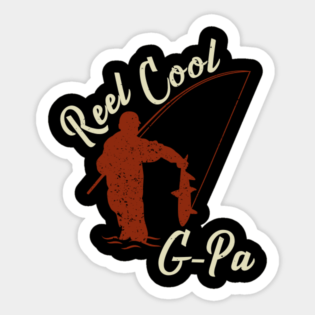 Reel Cool G-Pa Fishing Grandpa Grandfather Gift Sticker by Dolde08